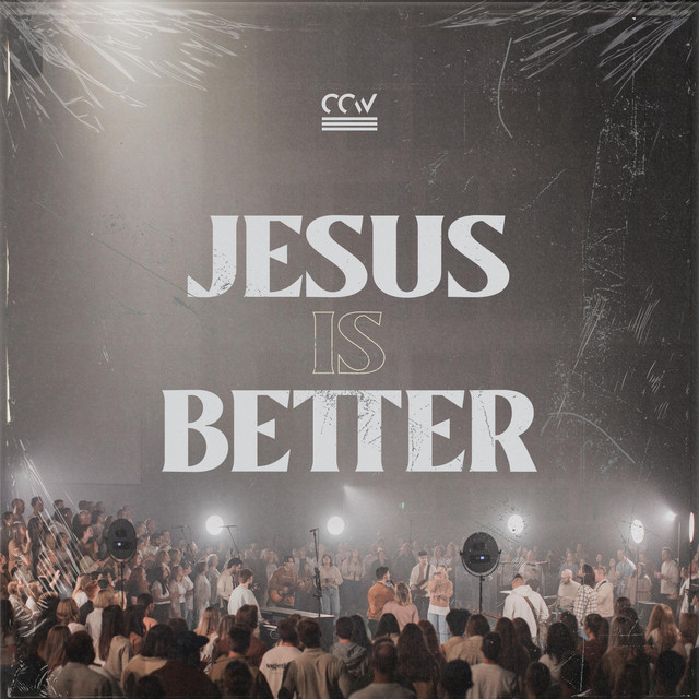 Jesus is Better (Live)